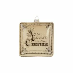 Raz New! Always Believe In The Magic Of Christmas Ornament